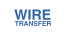 We accept Wire Transfer